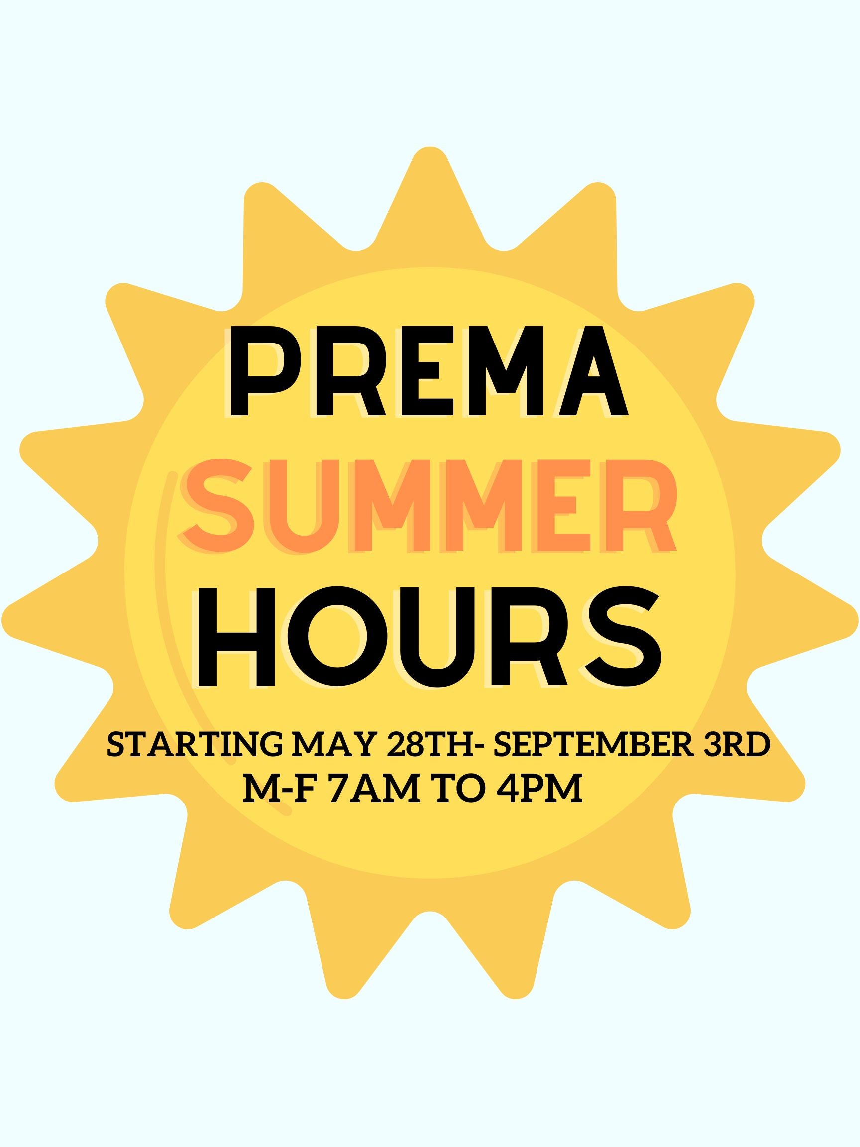Summer Hours 7am-4pm in effect from May 28th-September 